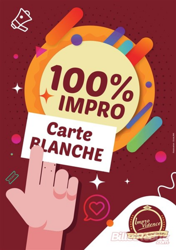 100% Impro Carte Blanche (L'improvidence Bordeaux)