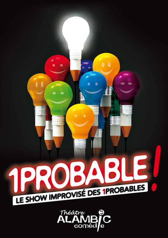 1probable ! Le Show Improvisé Des 1probables (Alambic Comédie)