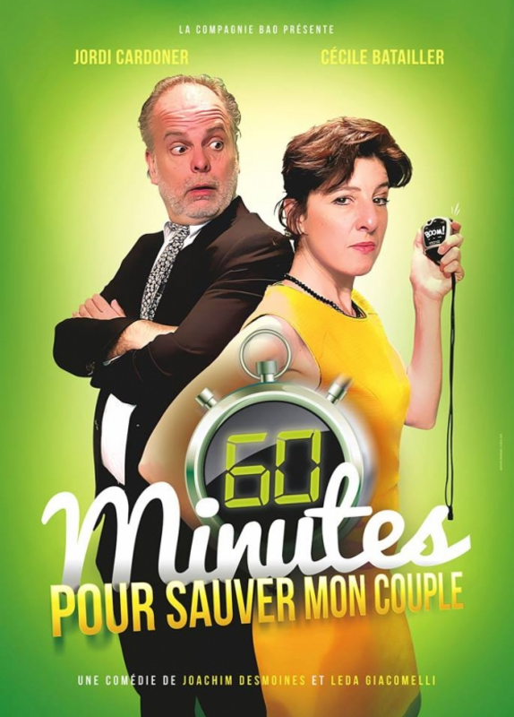 60 Minutes Pour Sauver Son Couple (Comédie Des Suds)