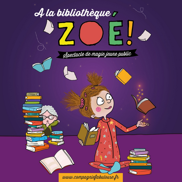 A la bibliothèque Zoé (Théâtre De l'Embellie)