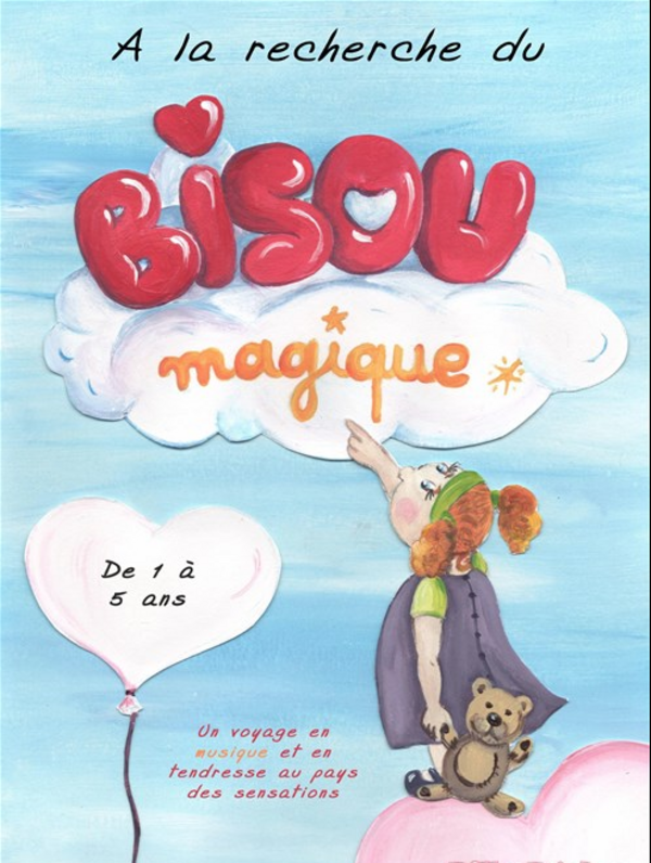 A la recherche du bisou magique (La Comédie De Grenoble)
