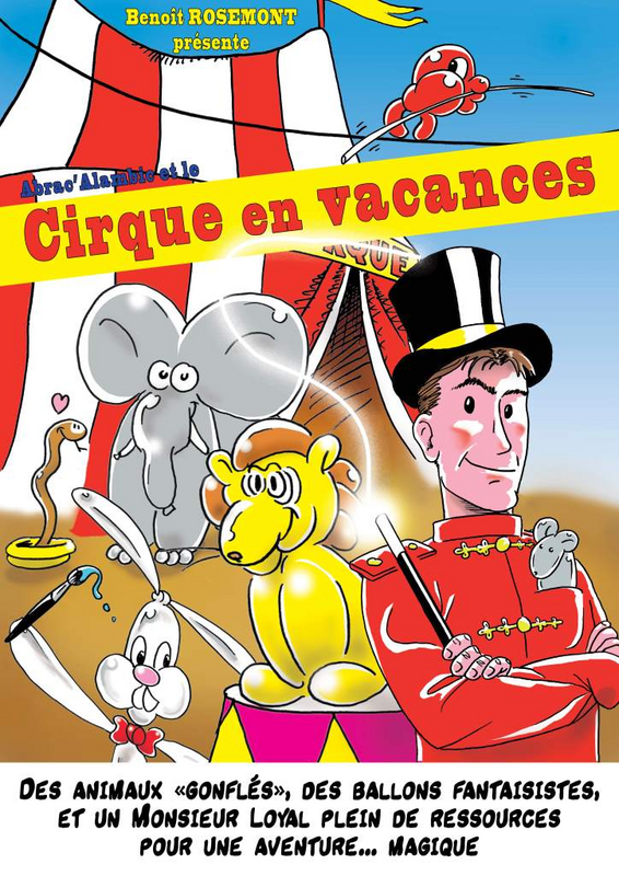 Abrac’alambic Et Le Cirque En Vacances  (Alambic Comédie)