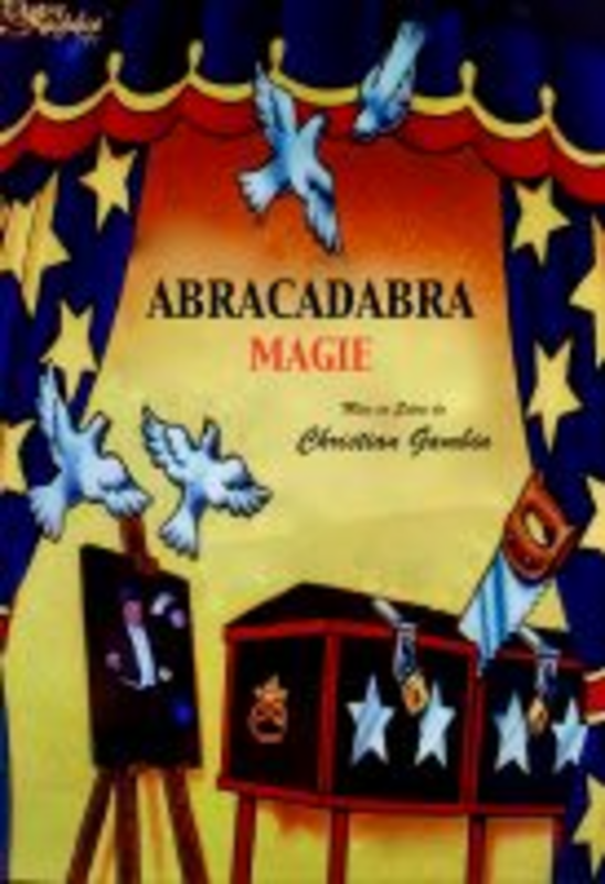 Abracadabra magie (l'Antre Magique )