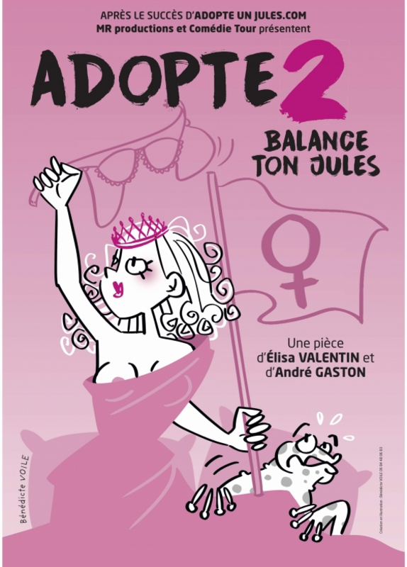Adopte 2 #Balance ton jules (Comédie La Rochelle)