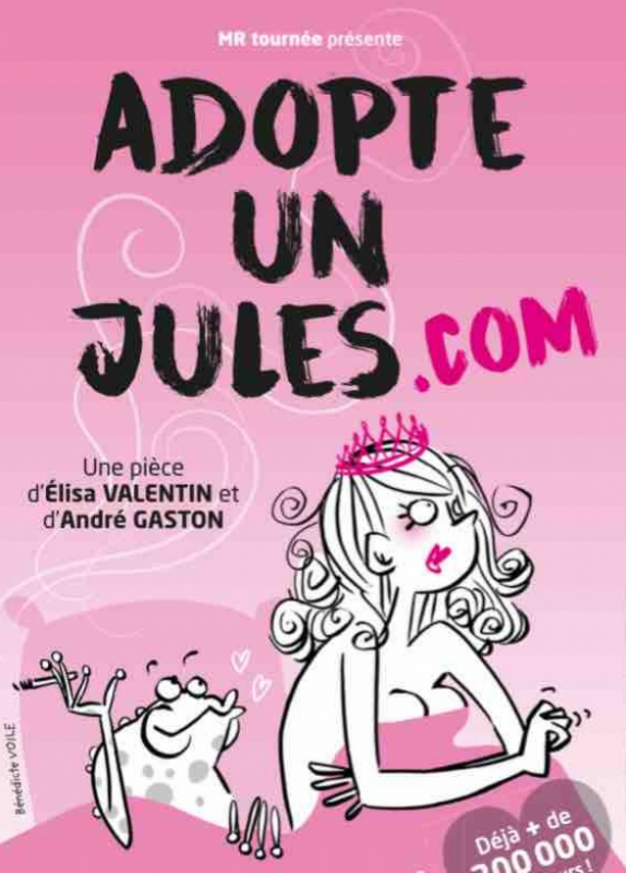 Adopte Un Jules.Com (Comédie La Rochelle)