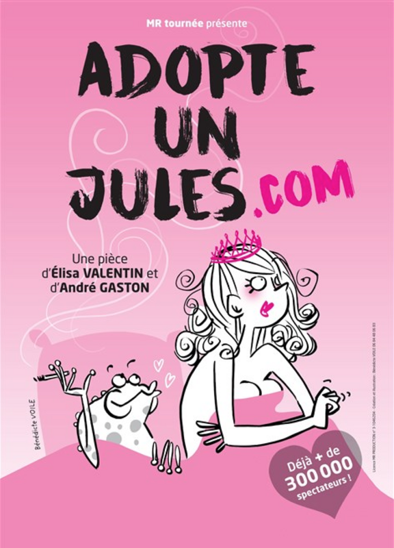 Adopte un Jules.com (Comédie Triomphe )