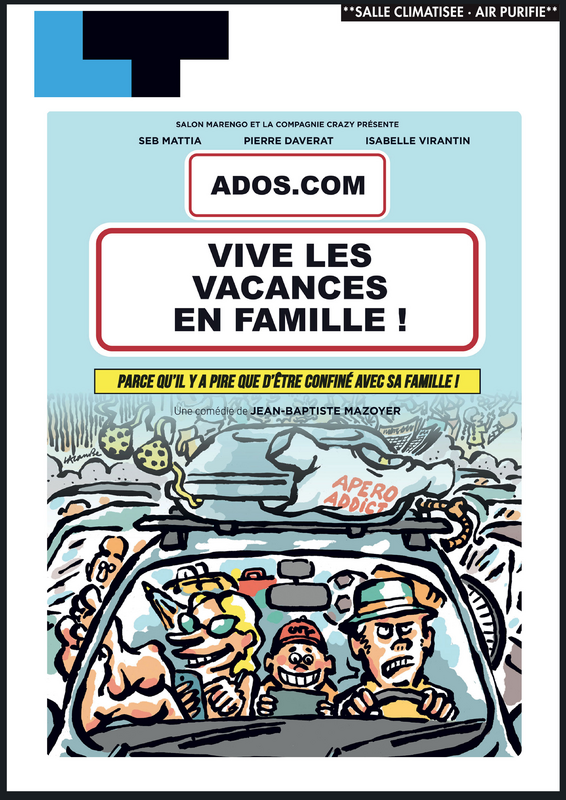 Ados. com, vive les vacances en famille (Laurette Théâtre )