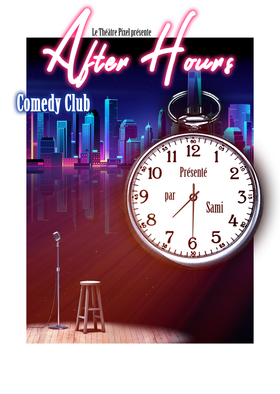 After Hours Comedy Club (Théâtre Pixel )