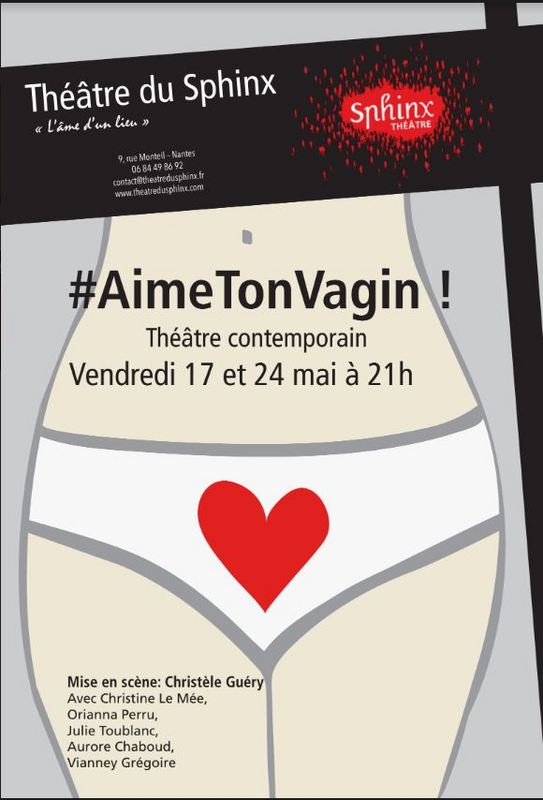 #Aime Ton Vagin ! (Le Théâtre Du Sphinx)
