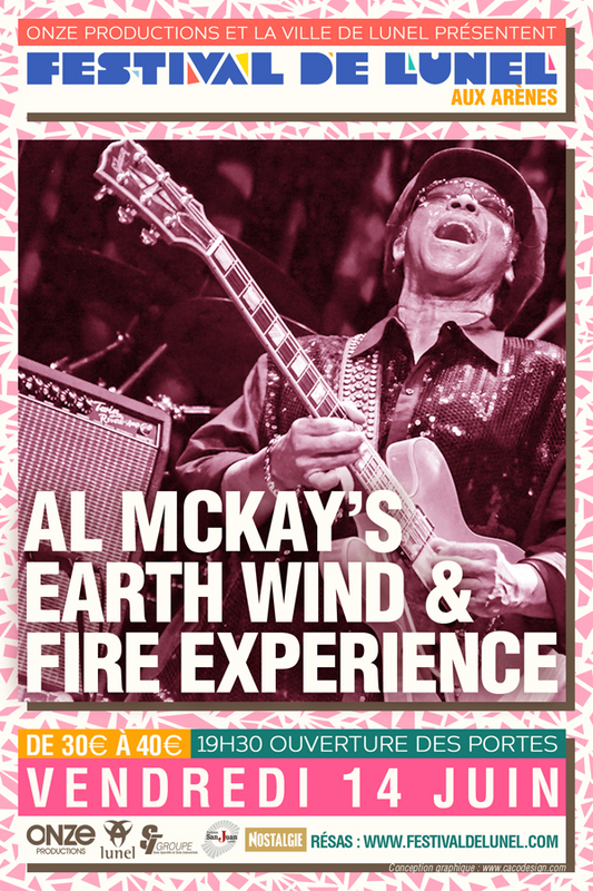 AL MCKAY'S EARTH WIND & FIRE EXPERIENCE (+ JUST THE SAME FUNK) (Les Arènes San Juan)