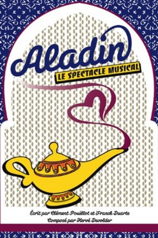 Aladin, Le Spectacle Musical (Théâtre 100 noms)