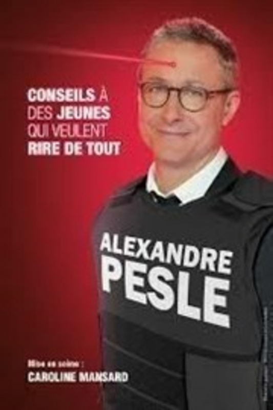 Alexandre Pesle Dans Conseil à Des Jeunes Qui Veulent Rire De Tout (Comédie Club Vieux Port)