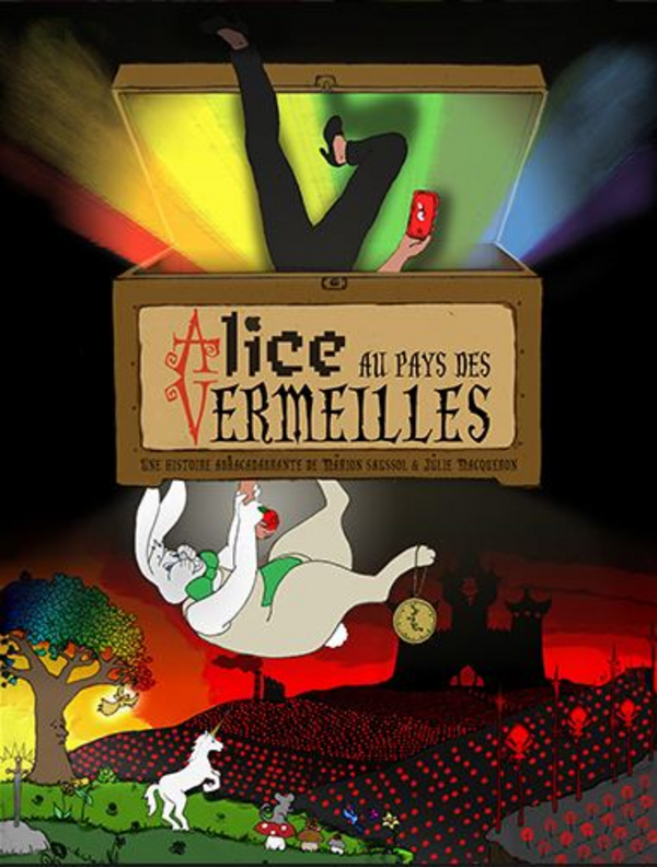 Alice Au Pays Des Vermeilles (Théâtre de Dix Heures)