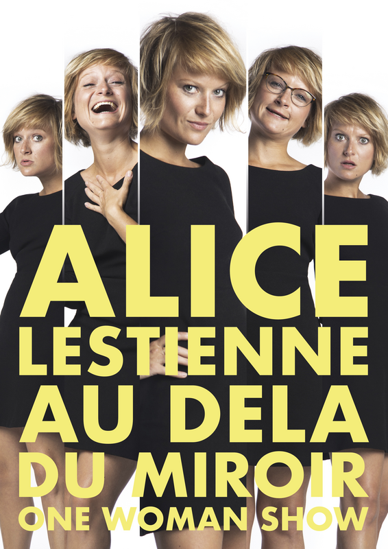 Alice Lestienne Dans Au Delà Du Miroir (Le Paris de L'Humour)