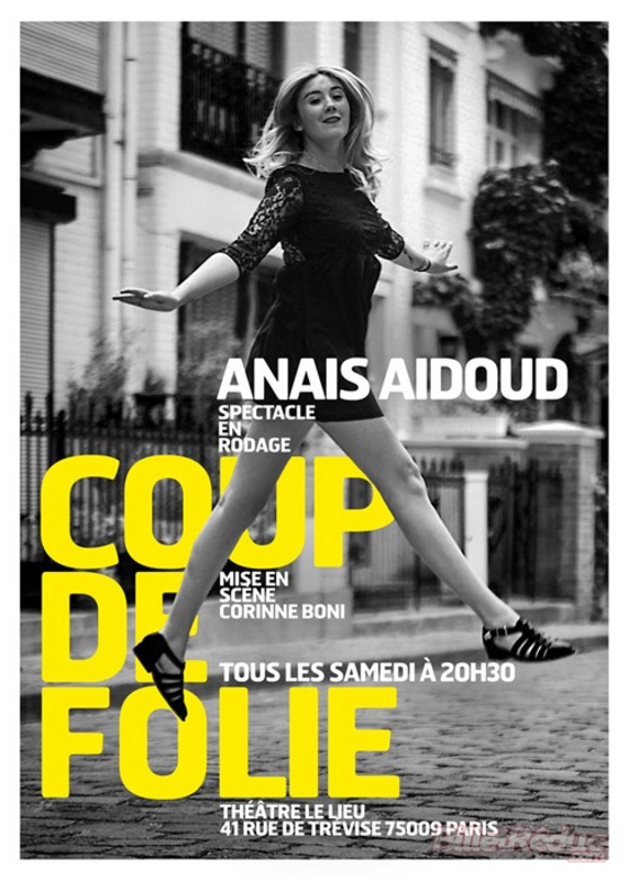 Anaïs Aidoud Dans Coup De Folie (Le Lieu)