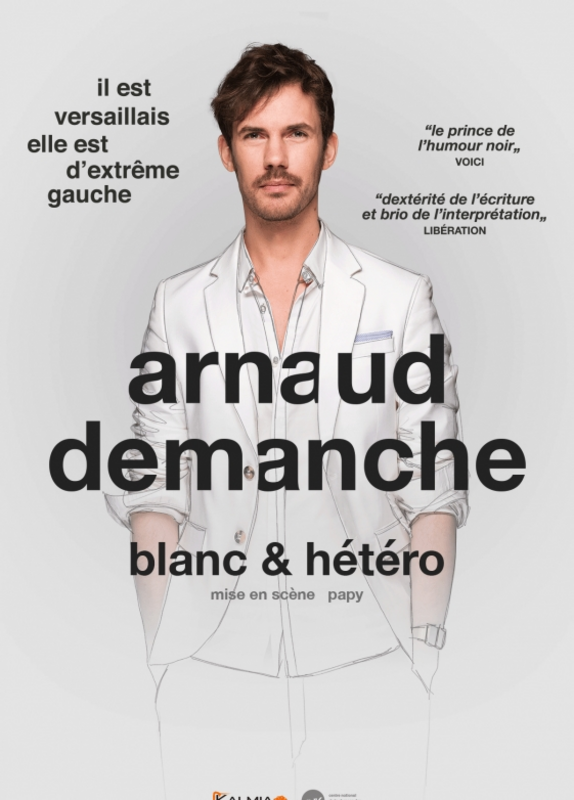 Arnaud Demanche "Blanc & hétéro" (Comédie Des Suds)