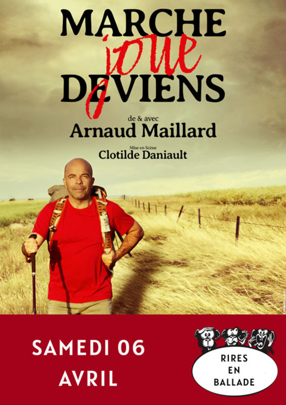 Arnaud Maillard dans Marche, joue, deviens (La Baie Des Singes)