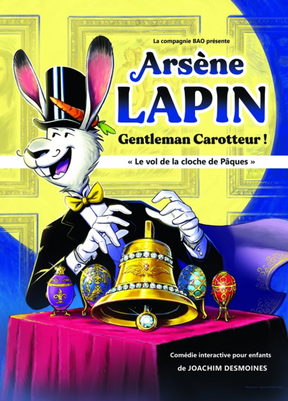 Arsène Lapin : Gentleman carotteur (Comédie La Rochelle)