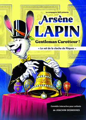 Arsène Lapin : Gentleman carotteur