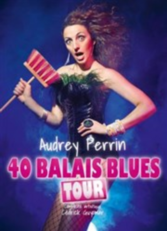 Audrey Perrin Dans 40 Balais Blues Tour (La Chocolaterie )