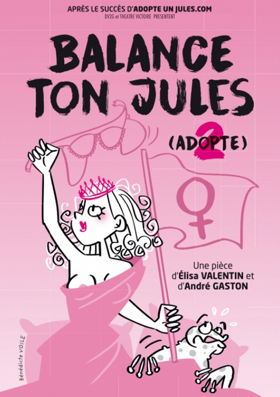Balance ton Jules (Théâtre Victoire)