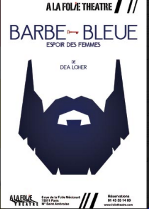 Barbe Bleue, L'espoir Des Femmes (A La Folie Théâtre)