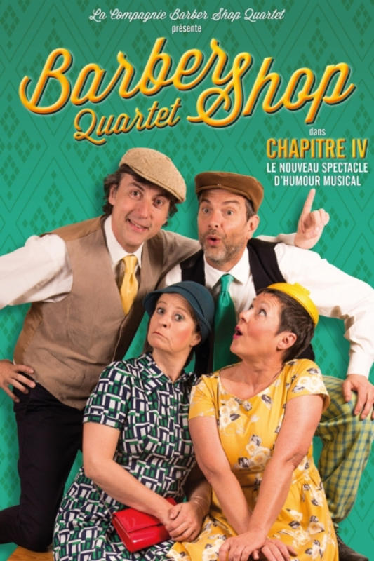 Barber Shop Quartet « Chapitre 4 » (Essaïon Théâtre)