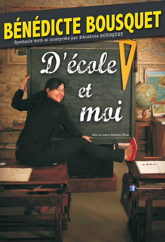 Bénédicte Bousquet dans D'école et moi (Au Rikiki Café Théâtre )