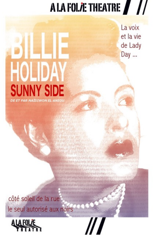 Billie Holiday : Sunny Side (A La Folie Théâtre)