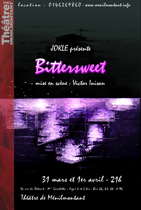 Bittersweet (Théâtre De Ménilmontant (Xxl))