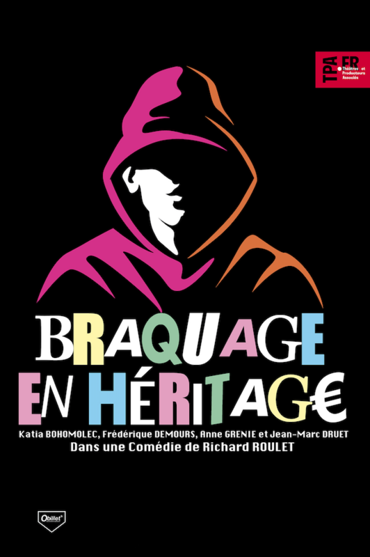 Braquage en héritage (Théâtre Trianon)