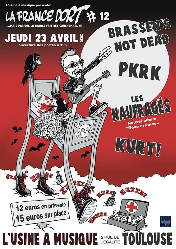 Brassens not dead / Les naufragés / Kurt / PKRK (L'Usine à musique)