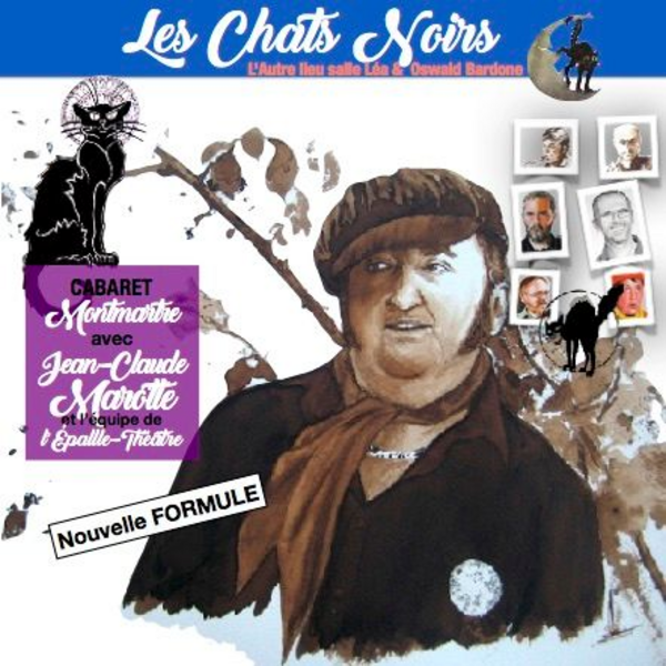 Cabaret Les Chats Noirs (L'epallle Théâtre L'autre Lieu)