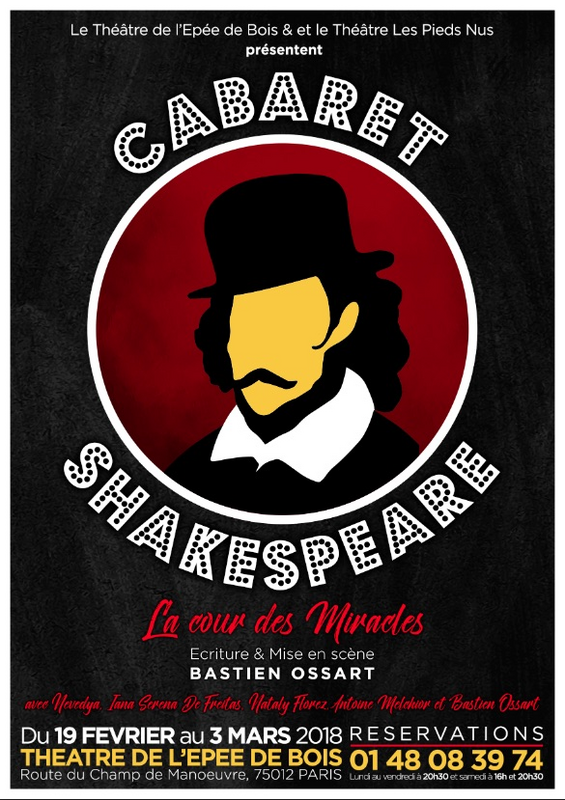 Cabaret Shakespeare   La Cour Des Miracles (Cartoucherie - Théâtre de l'Epée de Bois)