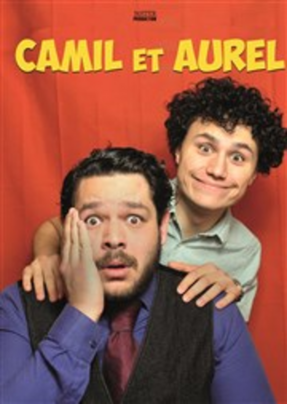 Camil Et Aurel (Le Complexe Café Théâtre)