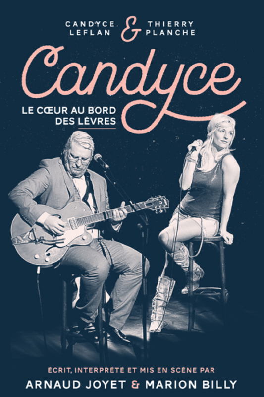 Candyce Leflan Dans Le Coeur Au Bord Des Lèvres (La Compagnie du Café Théâtre)
