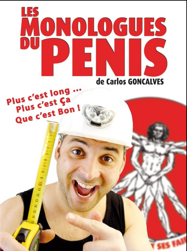 Carlos Goncalves dans Les monologues du pénis (Le Darcy Comédie )