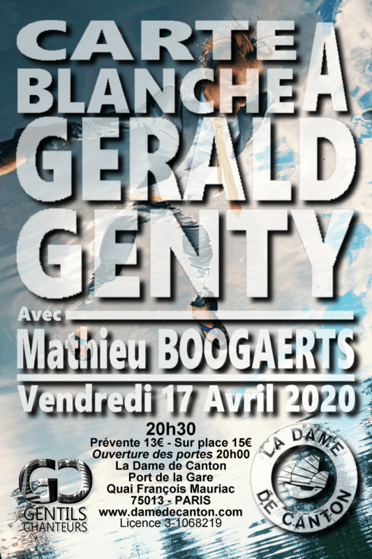 Carte Blanche à Gerald Genty (Dame De Canton)