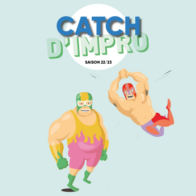 Catch d'impro