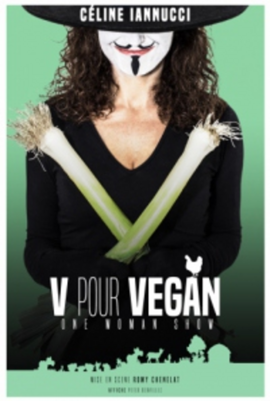 Céline Iannucci dans V pour Vegan (La Compagnie du Café Théâtre)