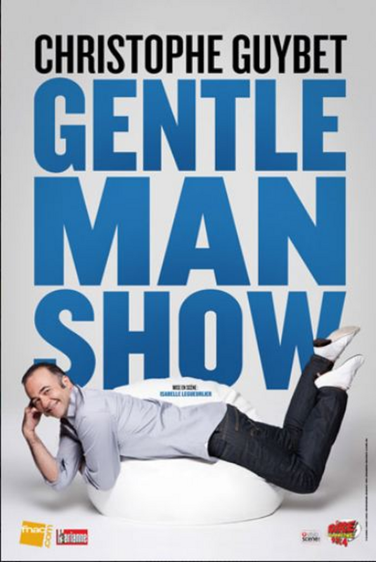 Christophe Guybet, The Gentleman Show (Le Théâtre de Poche Graslin)