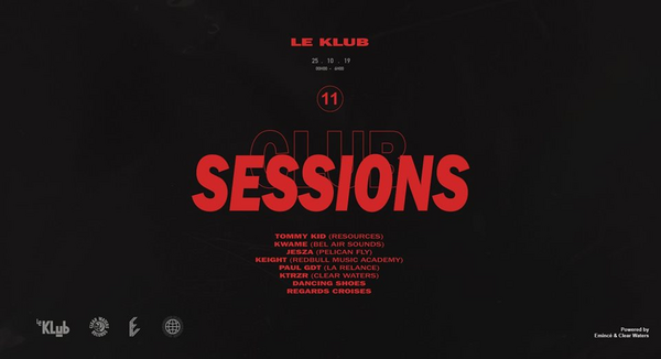 Clubsessions11 : Spécial 2 ans (Le Klub)