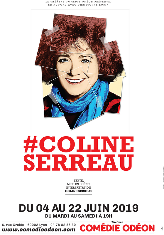 # COLINE SERREAU (Théâtre Comédie Odéon)