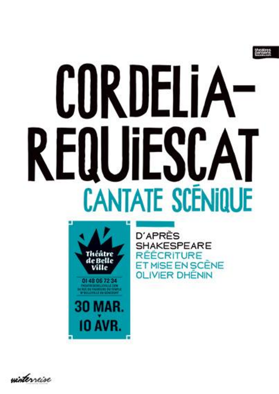 Cordelia Requiescat (Théâtre De Belleville)