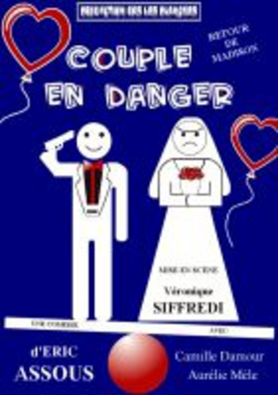 Couple en danger (La Comédie De Grenoble)
