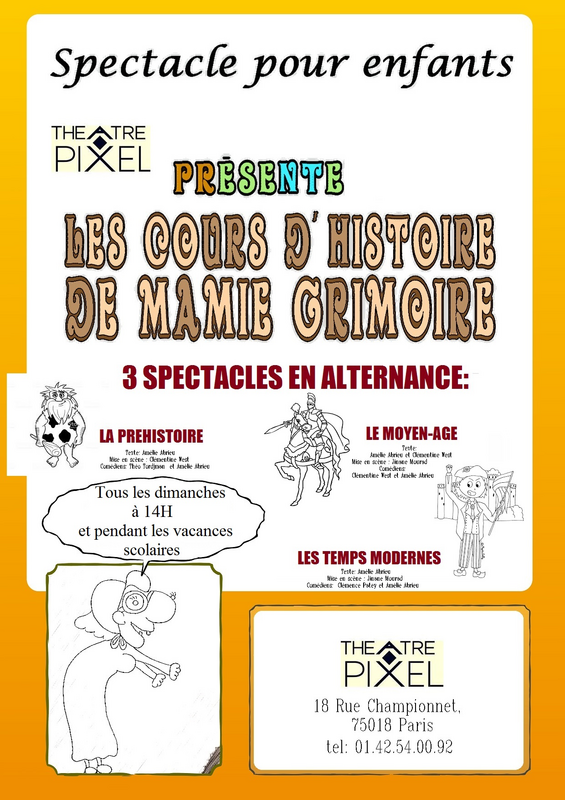 Cours D'histoire De Mamie Grimoire (Théâtre Pixel )