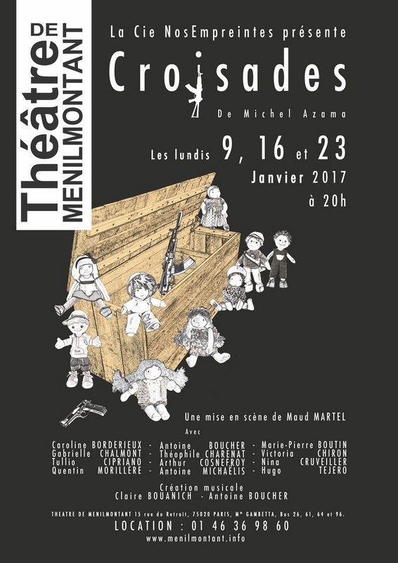 Croisades (Théâtre De Ménilmontant (Xl))