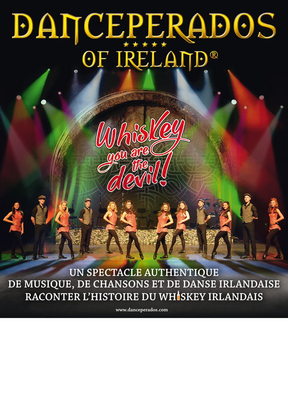 DANCEPERADOS OF IRELAND - Spectacle "Whiskey you are the Devil !" (Centre des Congrès)