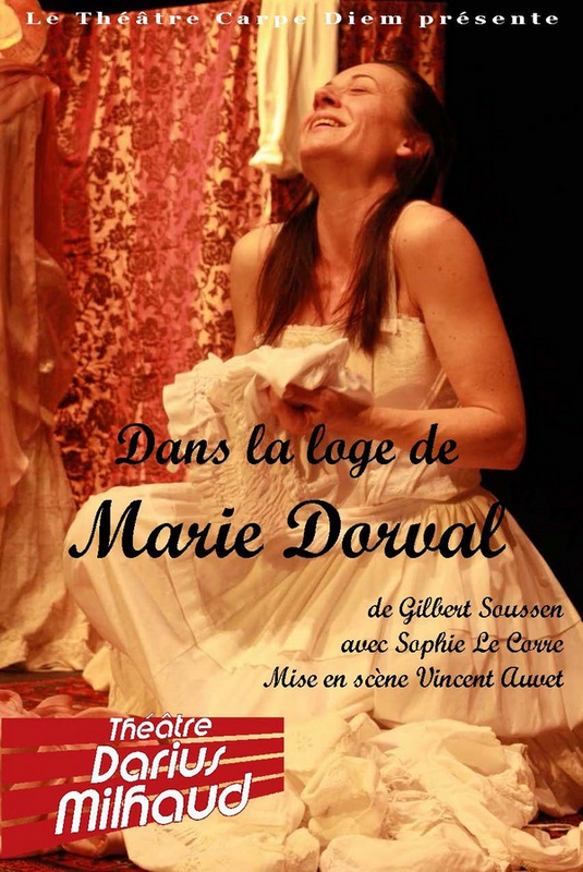 Dans La Loge De Marie Dorval (Théâtre Darius Milhaud)