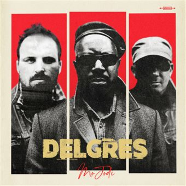 Delgres + A Polylogue From Sila (Le Sans Reserve)